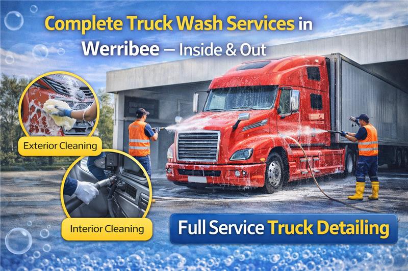 complete truck wash services in werribee, inside out